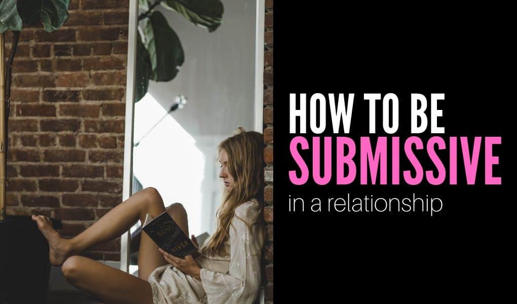 how to be submissive in a relationship