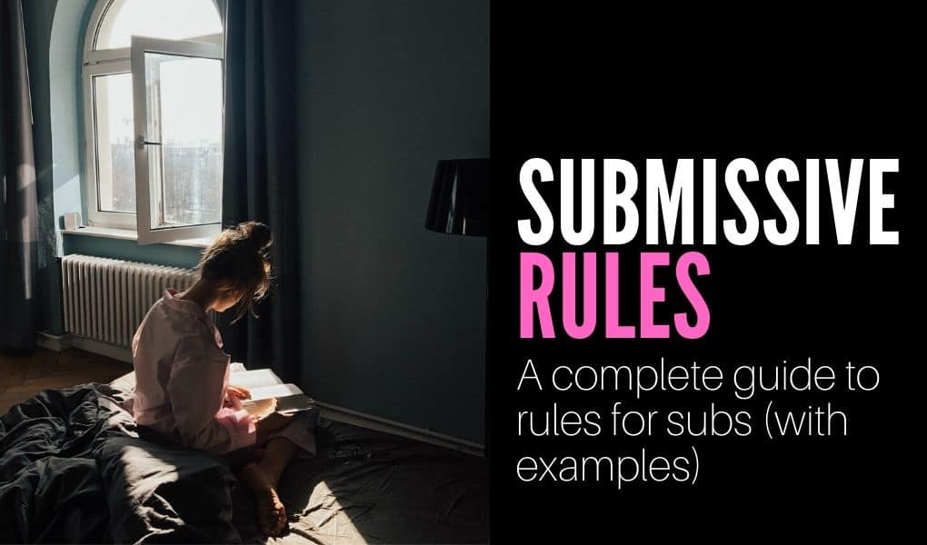 submissive rules. Rules to give subs
