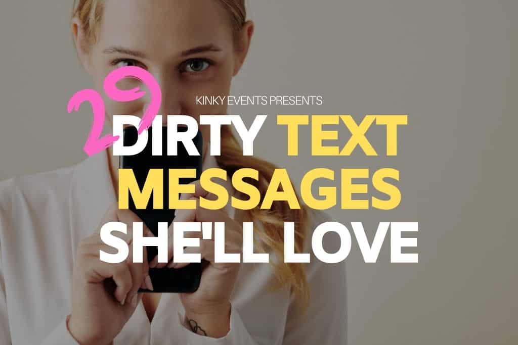 29 dirty text messages to turn your sub on