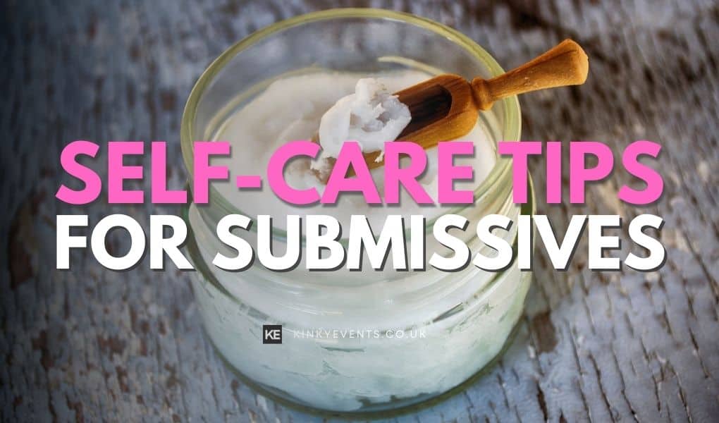 Self care tips for submissives