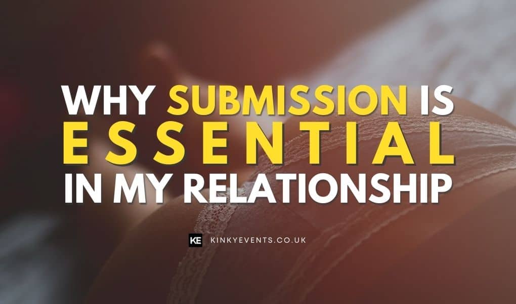 Why submission is essential in my relationship