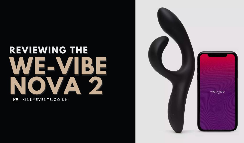 Reviewing the We-Vibe Nova 2 App Controlled Rabbit Vibrator