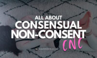 What is Consensual Non-Consent? Here’s What You Should Know About the CNC Kink