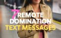 7 examples of dom sub text messages commands you can use to dominate her remotel