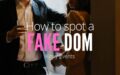 How to spot a fake dom