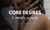 Improve your sex life by knowing your core desires