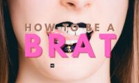 How to be a bratty sub