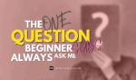 The one questions beginner subs always ask me